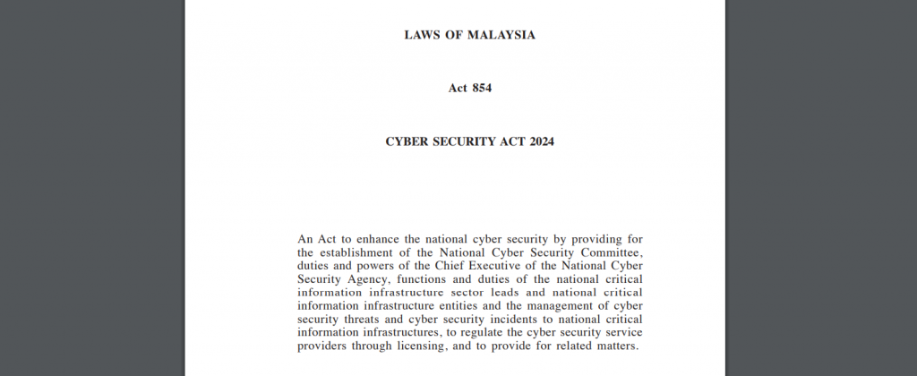 Cover page of Malaysia’s Cyber Security Act 2024 (Act 854), outlining legal frameworks for national cybersecurity and protection of critical infrastructure.